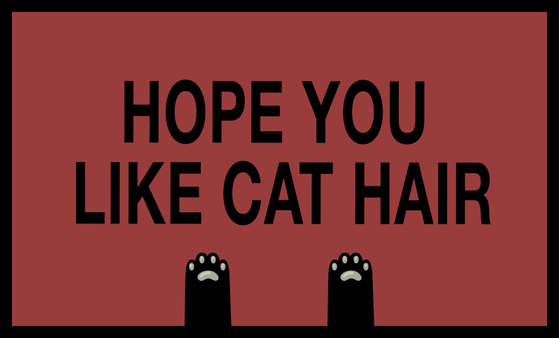Quote rug cat hair comedy - TenStickers