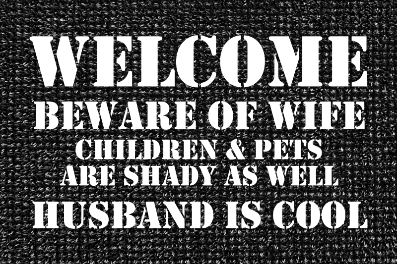 Humorous entrance welcome quote rug - TenStickers
