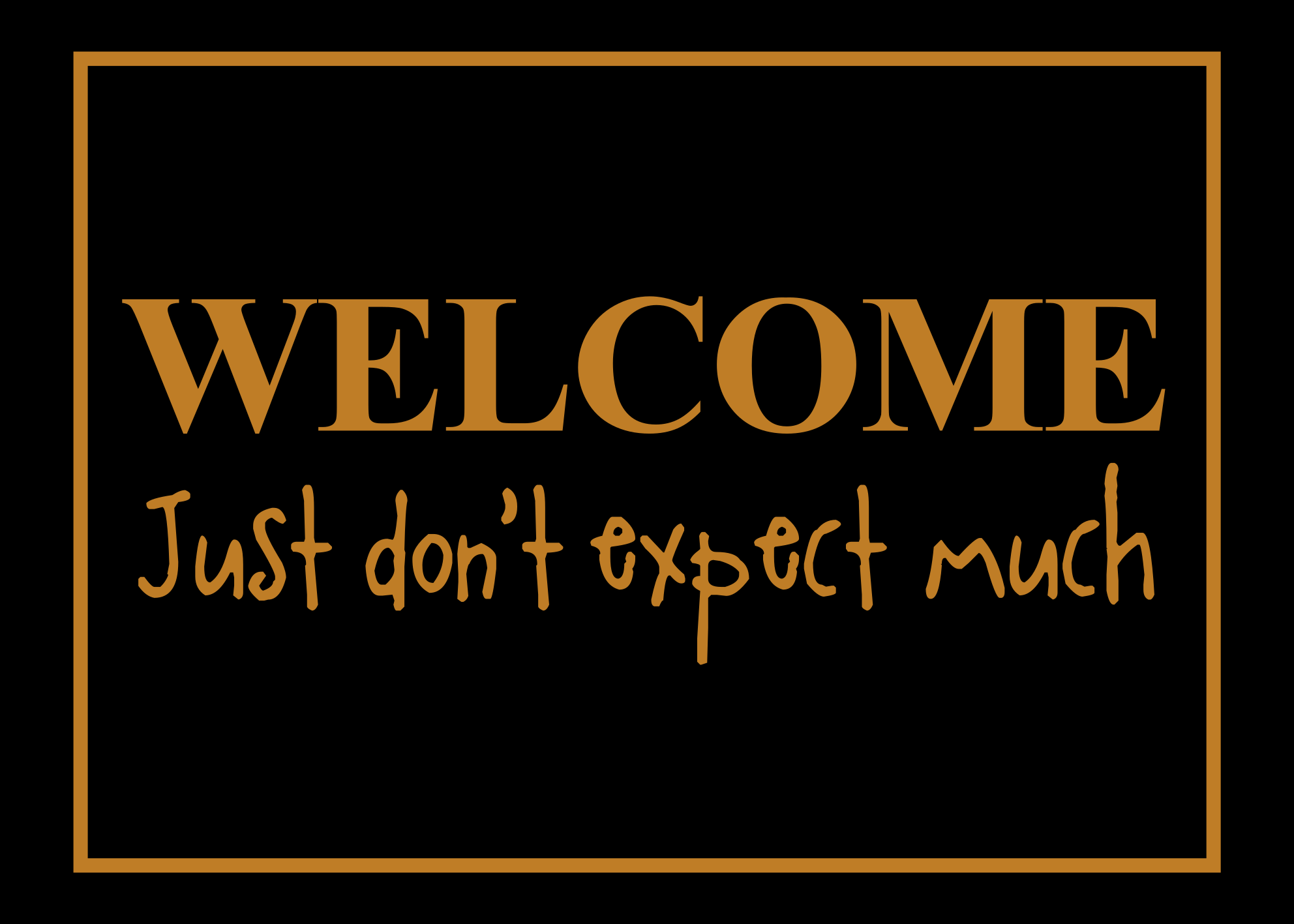 Sarcastic Welcome quote rug - TenStickers